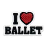 I love ballet